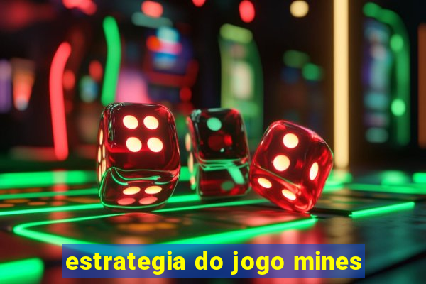 estrategia do jogo mines